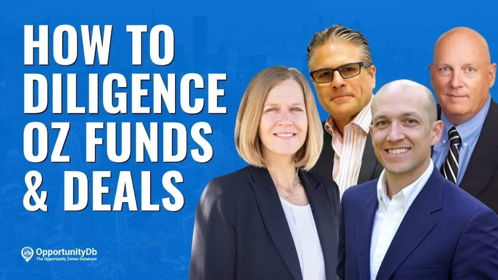 How To Diligence Opportunity Zone Funds & Deals